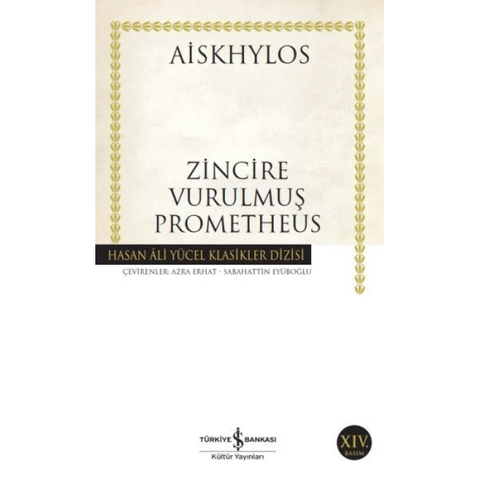 Zincire Vurulmuş Prometheus - Hasan Ali Yücel Klasikleri  (4022)