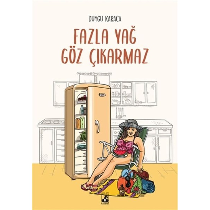 Fazla Yağ Göz Çıkarmaz  (4022)