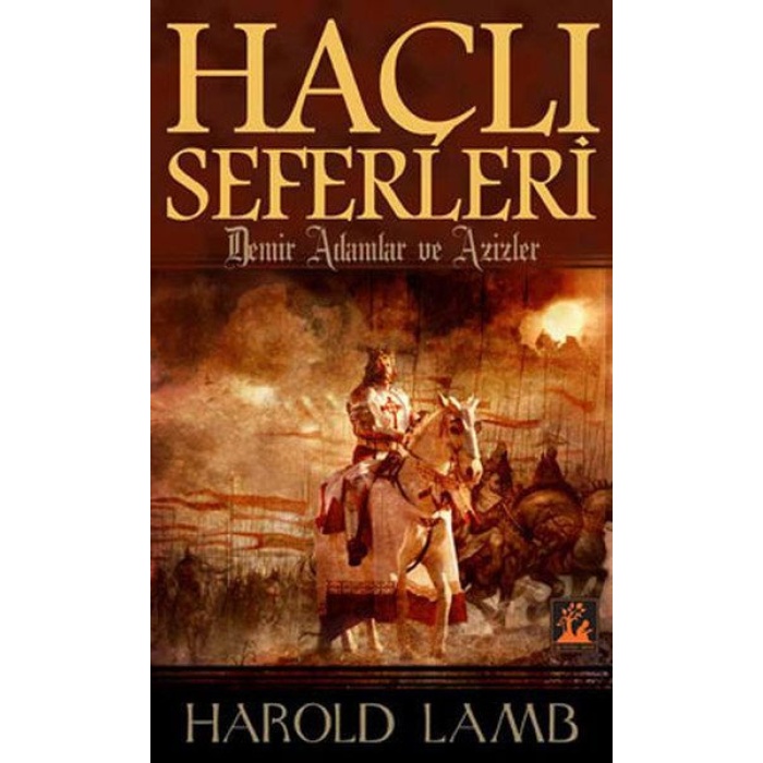 Haçlı Seferleri  Demir Adamlar ve Azizler  (4022)