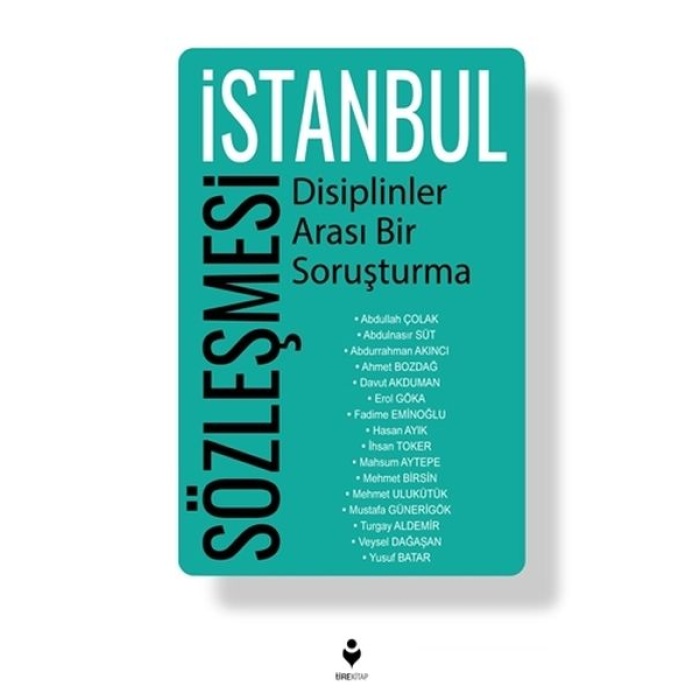 İstanbul Sözleşmesi - Disiplinler Arası Bir Soruşturma  (4022)