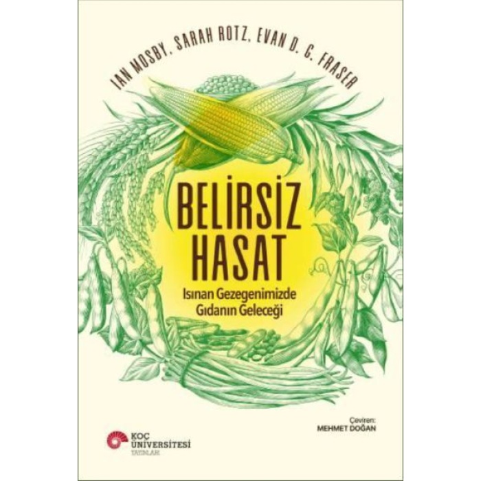 Belirsiz Hasat - Isınan Gezegenimizde Gıdanın Geleceği  (4022)