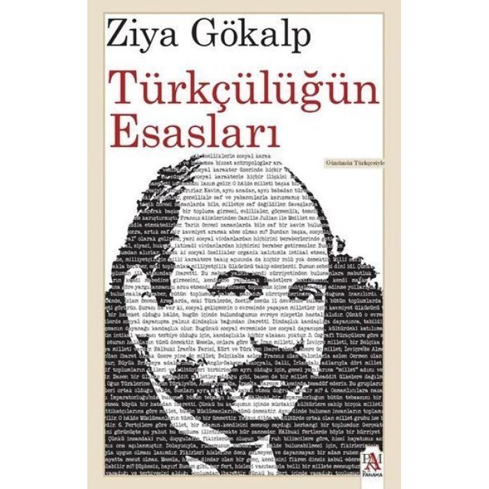 Türkçülüğün Esasları (Günümüz Türkçesiyle)  (4022)