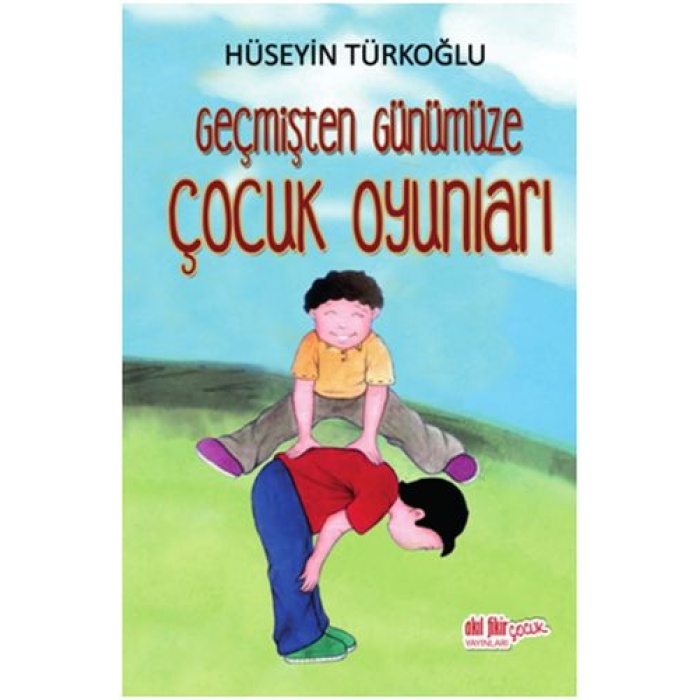 Geçmişten Günümüze Çocuk Oyunları  (4022)