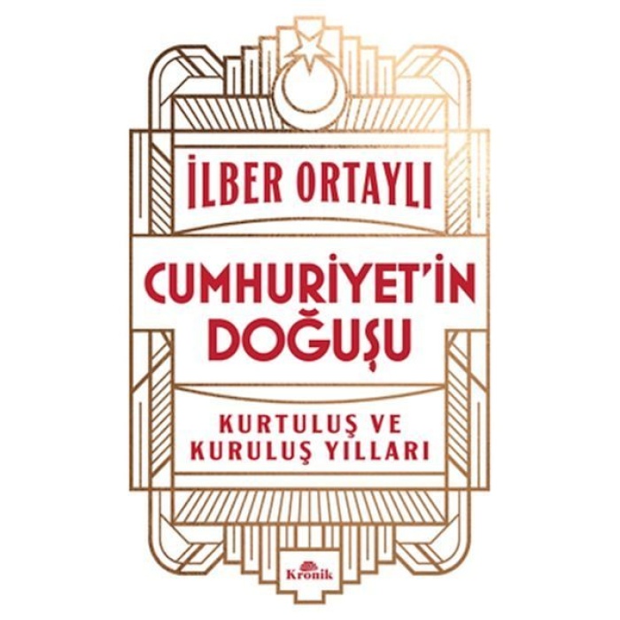 Cumhuriyet’in Doğuşu Kurtuluş ve Kuruluş Yılları  (4022)