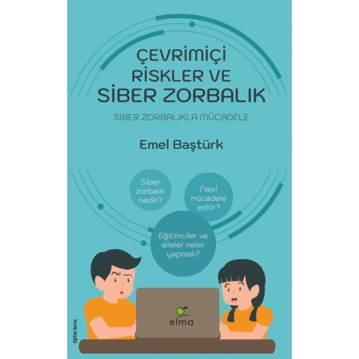 Çevrimiçi Riskler ve Siber Zorbalık - Siber Zorbalıkla Mücadele  (4022)