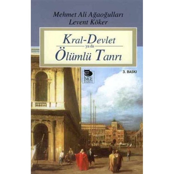 Kral-Devlet ya da Ölümlü Tanrı  (4022)