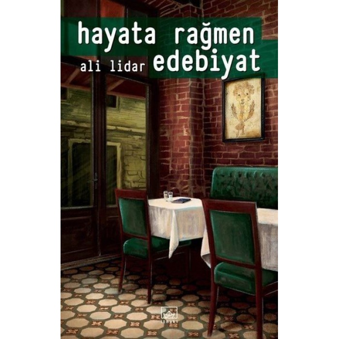 Hayata Rağmen Edebiyat  (4022)