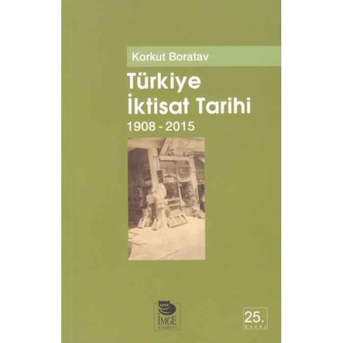 Türkiye İktisat Tarihi 1908-2009  (4022)