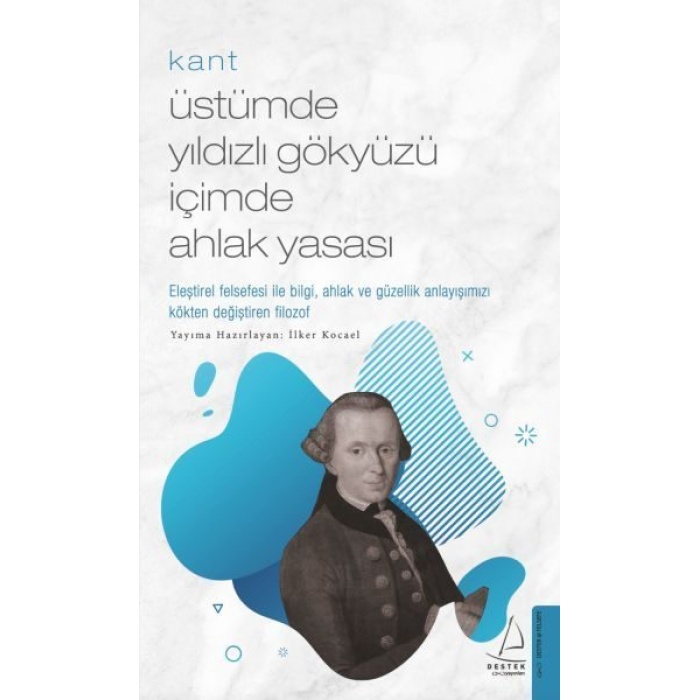 Kant - Üstümde Yıldızlı Gökyüzü İçimde Ahlak Yasası  (4022)