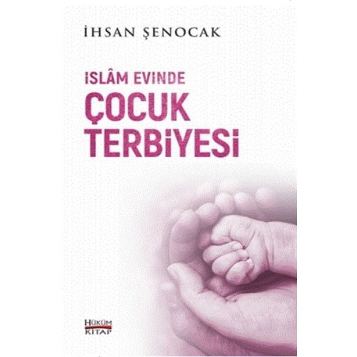 İslam Evinde Çocuk Terbiyesi  (4022)