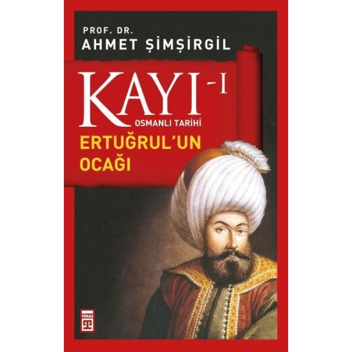 Osmanlı Tarihi Kayı 1 - Ertuğrulun Ocağı  (4022)