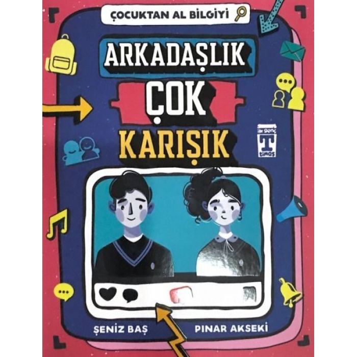 Çocuktan Al Bilgiyi - Arkadaşlık Çok Karışık  (4022)