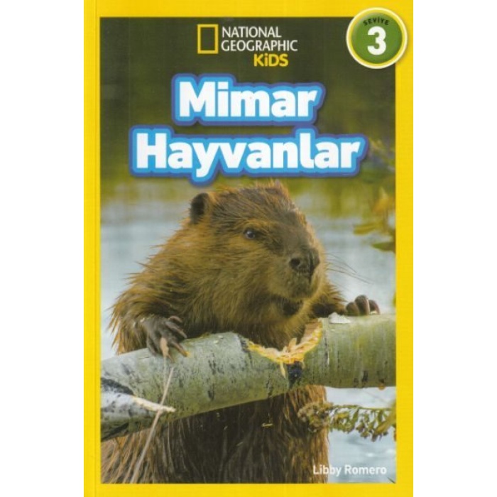 National Geographic Kids - Mimar Hayvanlar - Seviye 3  (4022)