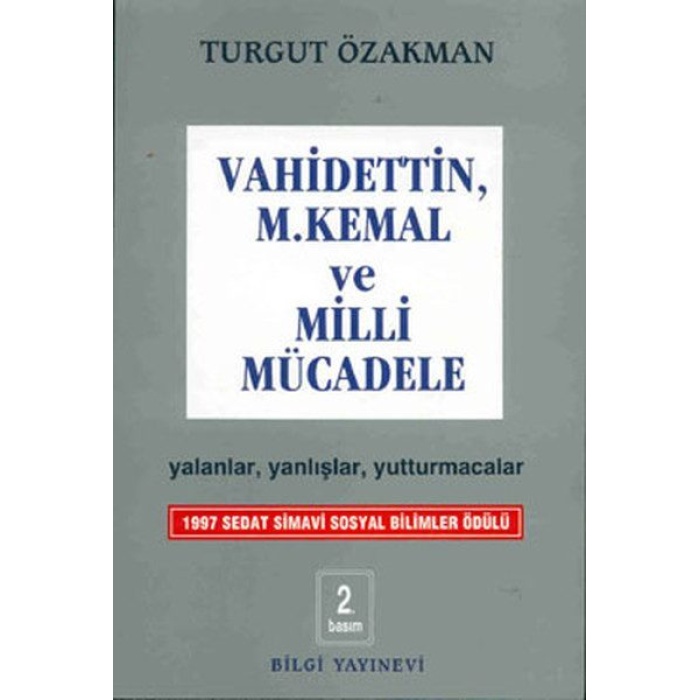 Vahidettin, M. Kemal ve Milli Mücadele  (4022)