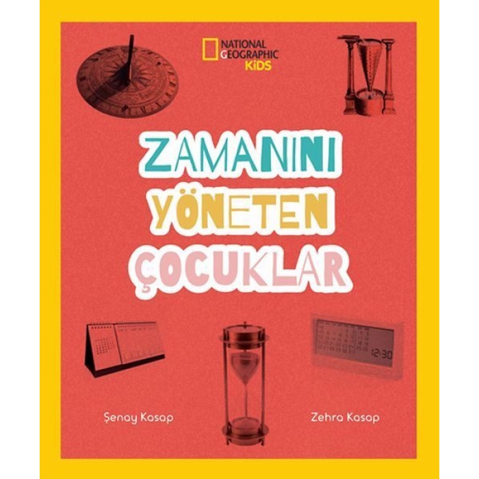 Zamanını Yöneten Çocuklar - National Geographic Kids  (4022)