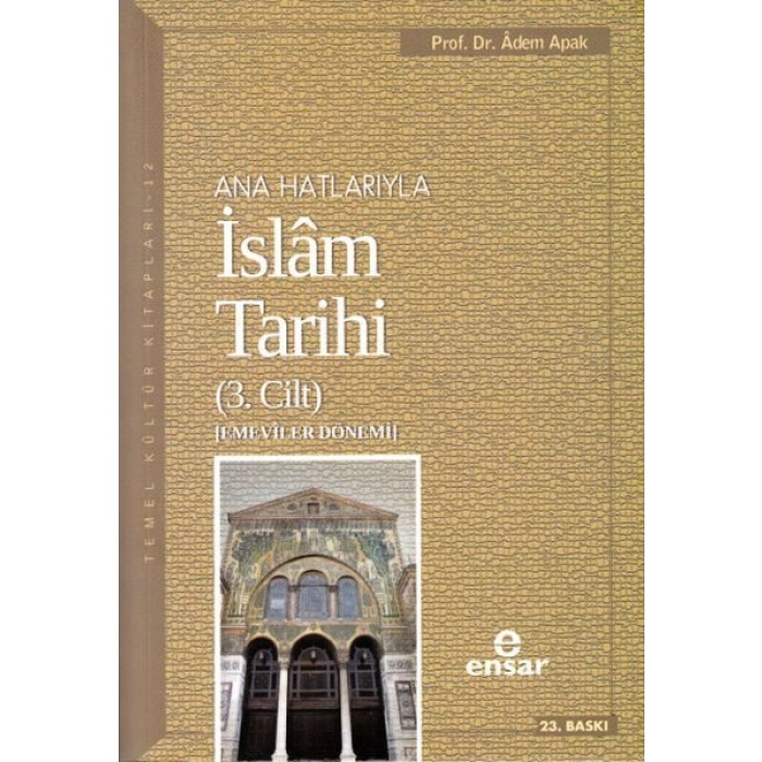 Ana Hatlarıyla İslam Tarihi 3  (4022)