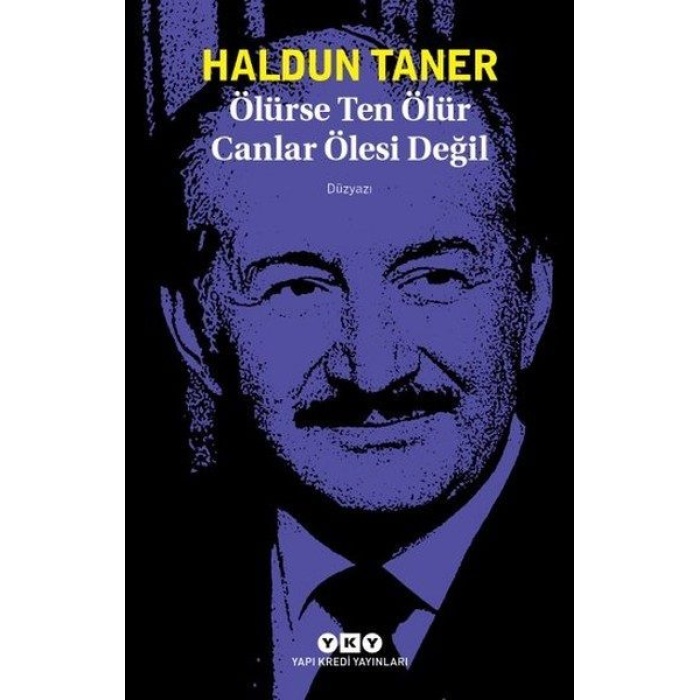 Ölürse Ten Ölür Canlar Ölesi Değil  (4022)