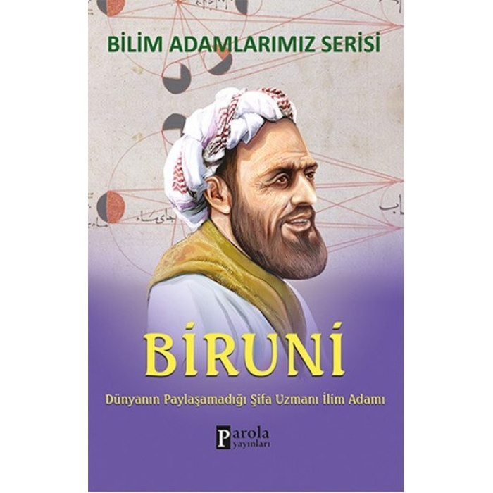 Biruni  Dünyanın Paylaşamadığı Şifa Uzmanı İlim Adamı  (4022)