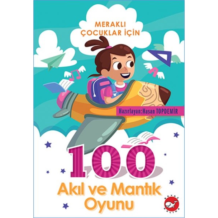 Meraklı Çocuklar İçin 100 Akıl ve Mantık  (4022)