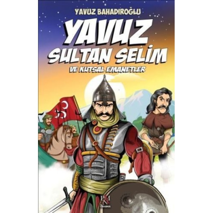 Yavuz Sultan Selim ve Kutsal Emanetler (Çocuk)  (4022)