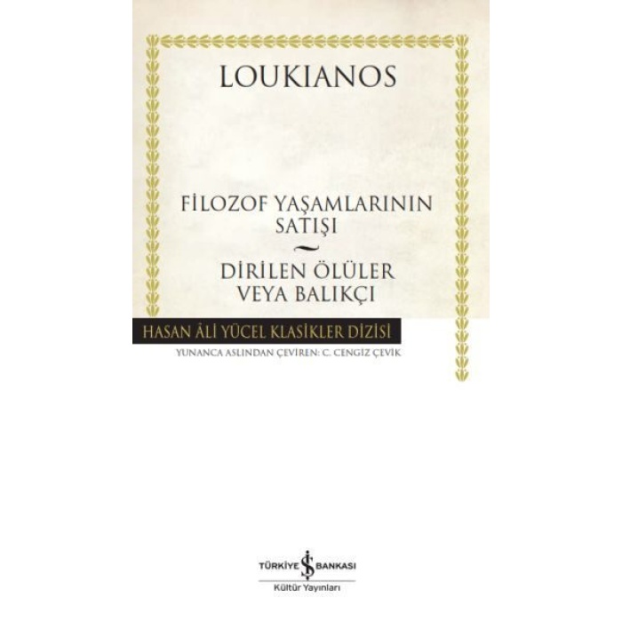 Filozof Yaşamlarının Satışı - Dirilen Ölüler veya Balıkçı - Hasan Ali Yücel Klasikleri  (4022)