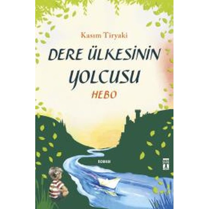 Dere Ülkesinin Yolcusu - Hebo  (4022)