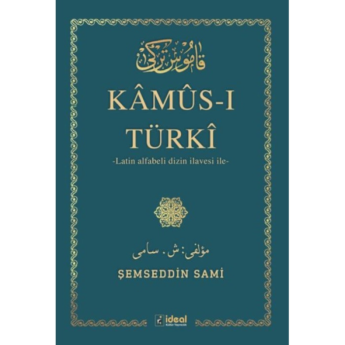 Kamus-I Türki - (Arap Alfabesi) İle Latin Alfabeli Dizin İlavesi  (4022)