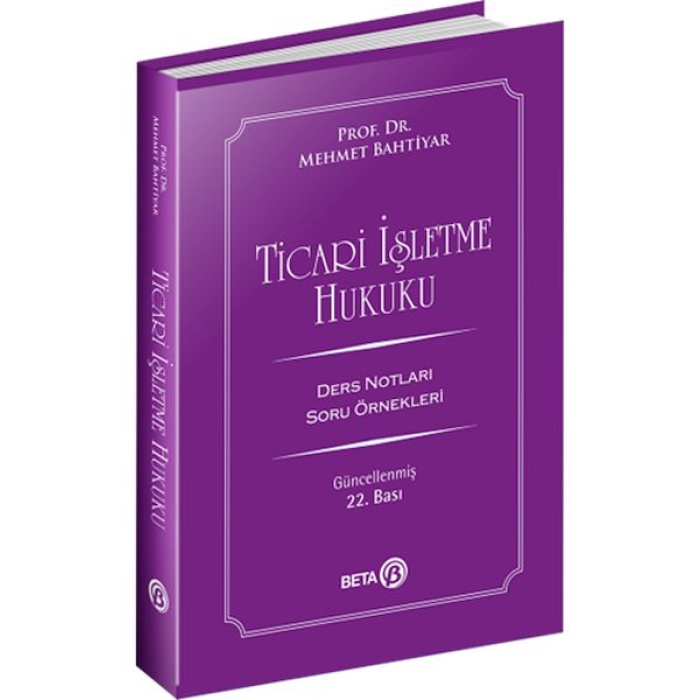 Ticari İşletme Hukuku Ders Notları  (4022)