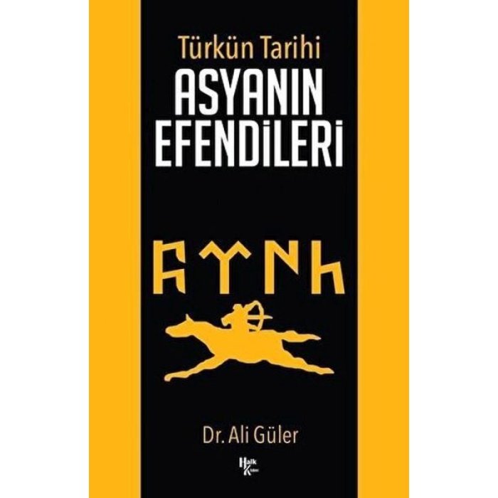 Türkün Tarihi Asyanın Efendileri  (4022)