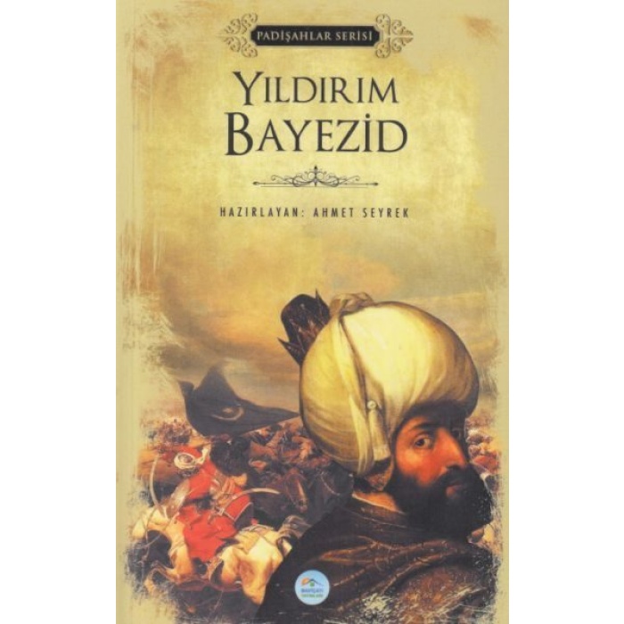 Yıldırım Bayezid - Padişahlar Serisi  (4022)