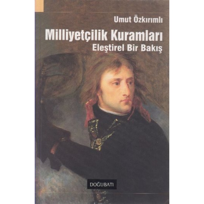 Milliyetçilik Kuramları  Eleştirel Bir Bakış  (4022)