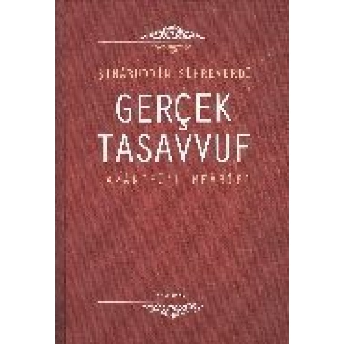 Gerçek Tasavvuf: Avarifül-Mearif  (4022)