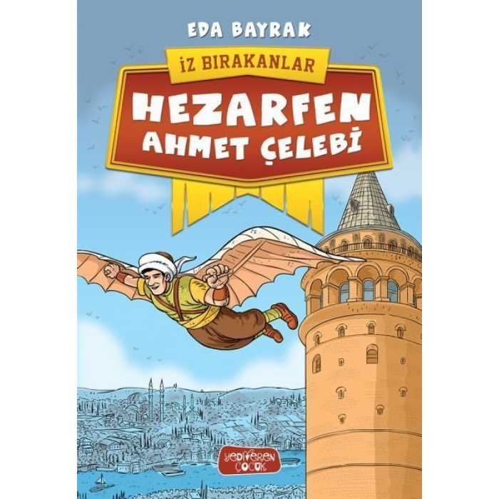 İz Bırakanlar - Hezarfen Ahmet Çelebi  (4022)