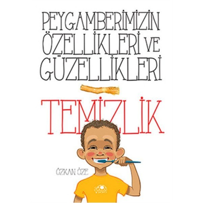 Peygamberimizin Özellikleri Ve Güzellikleri 1Temizlik