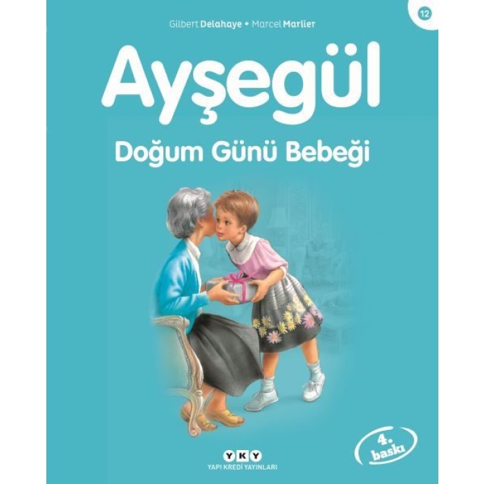 Ayşegül Serisi 12 - Doğum Günü Bebeği