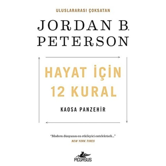 Hayat İçin 12 Kural: Kaosa Panzehir