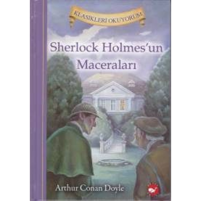 Klasikleri Okuyorum - Sherlock Holmesun Maceraları