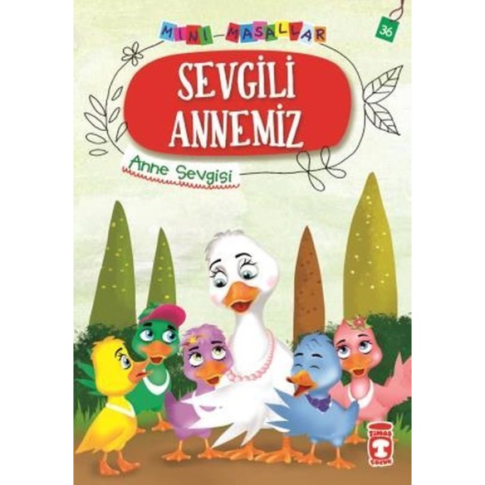 Sevgili Annemiz - Mini Masallar 4 (36)