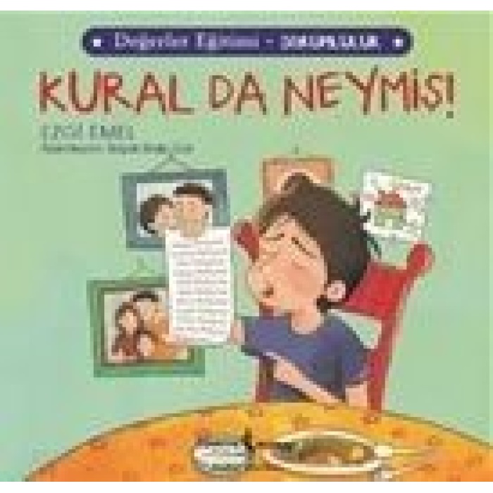 Kural da Neymiş! - Değerler Eğitimi Sorumluluk