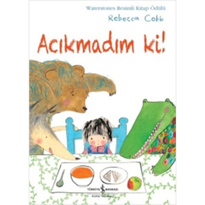 Acıkmadım Ki!