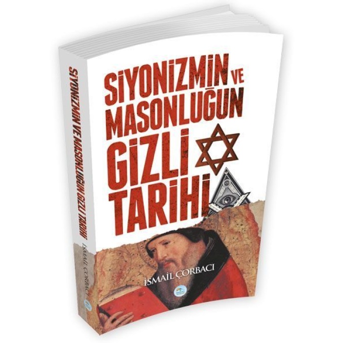 Siyonizmin ve Masonluğun Gizli Tarihi