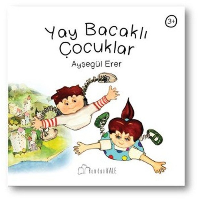 Yay Bacaklı Çocuklar