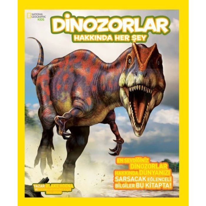 National Geographic Kids - Dinozorlar Hakkında Her Şey