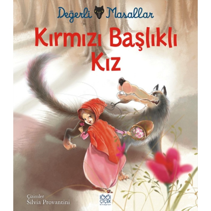 Değerli Masallar - Kırmızı Başlıklı Kız