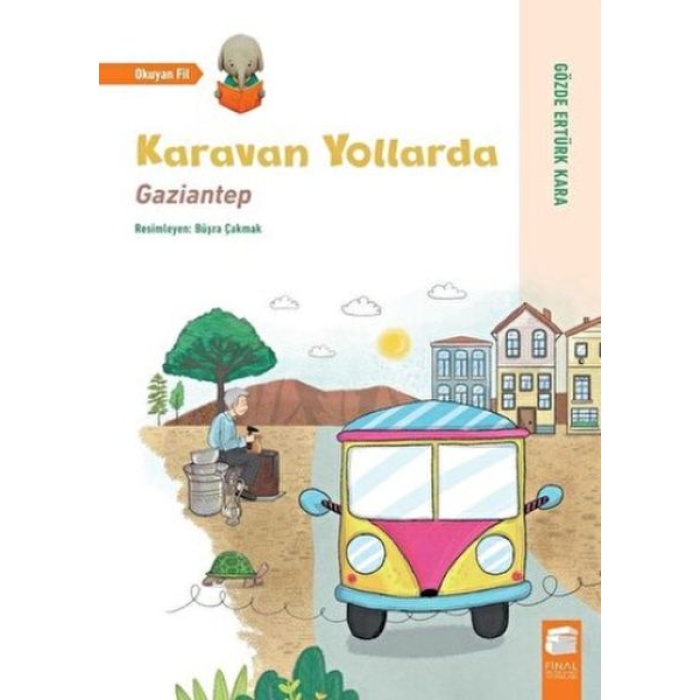 Karavan Yollarda - Gaziantep