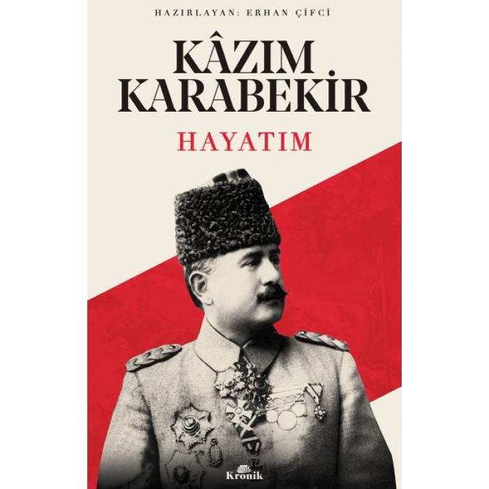 Hayatım Kazım Karabekir