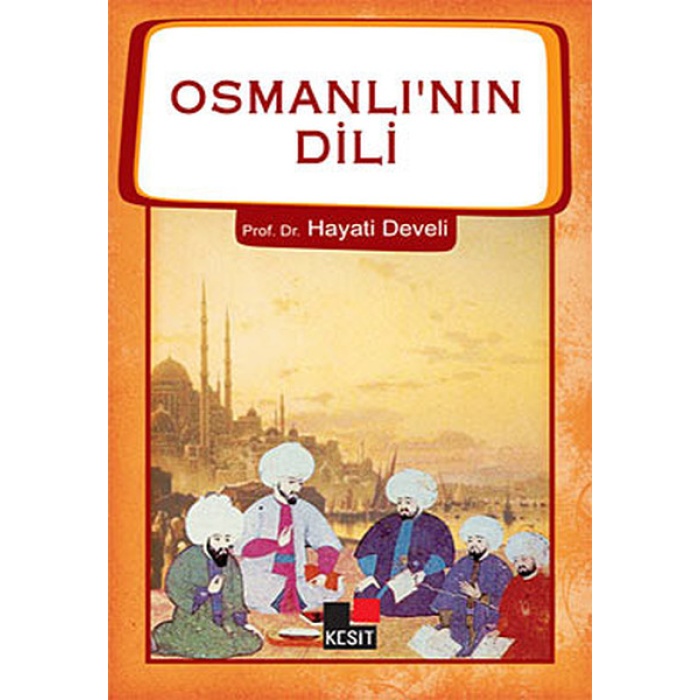 Osmanlının Dili