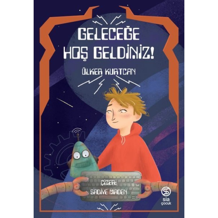 Geleceğe Hoş Geldiniz