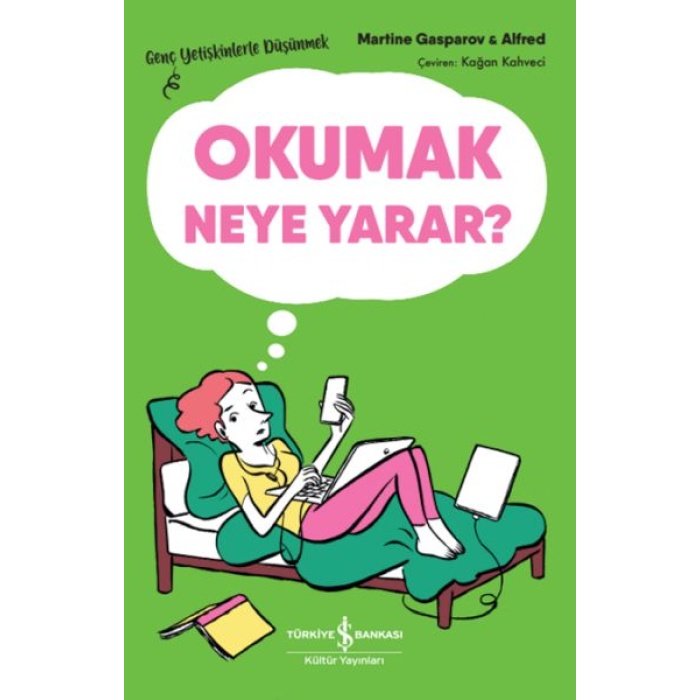 Okumak Neye Yarar? – Genç Yetişkinlerle Düşünmek