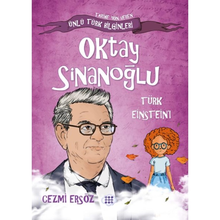 Nasıl Dâhi Oldum? Oktay Sinanoğlu – Türk Eınsteın’ı